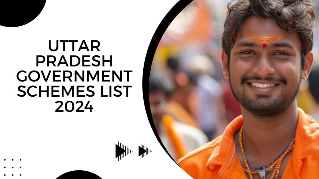 Uttar Pradesh government schemes List 2024